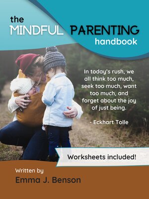 cover image of The Mindful Parenting Handbook